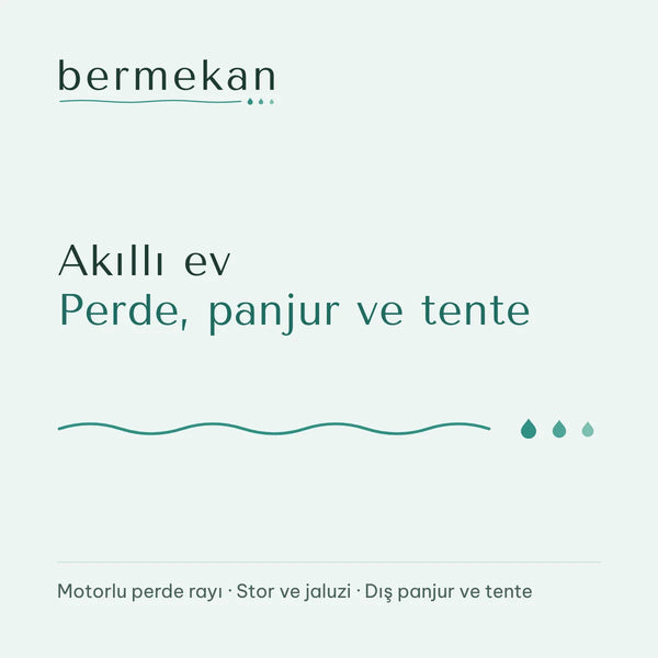 bermekan akıllı ev · perde, panjur ve tente